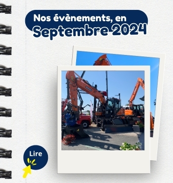Les trois évènements incontournables de FCE Travaux Publics au mois de Septembre 2024 !